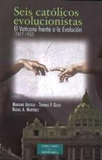 S-6 CATOLICOS EVOLUCIONISTAS. EL VATICANO FRENTE A LA EVOLUCION (1877-1902)1708882687