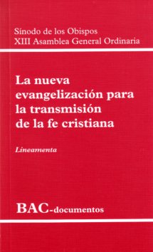 NUEVA EVANGELIZACION PARA LA TRANSMISION DE LA FE CRISTIANA