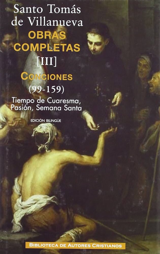 OBRAS COMPLETAS SANTO TOMAS DE VILLANUEVA 3. CONCIONES (99-159) T. CUARESMA133005842