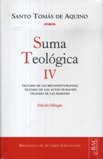 SUMA TEOLOGICA 4. TRATADO DE LAS BIENAVENTURANZAS. TRATADO DE LOS ACTOS HUMANOS. TRATADO DE LAS PASIONES1708882687