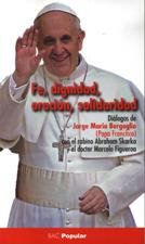 FE, DIGNIDAD, ORACION, SOLIDARIDAD. DIALOGOS1198939655