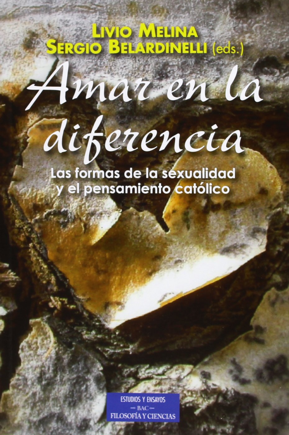 AMAR EN LA DIFERENCIA. LAS FORMAS DE LA SEXUALIDAD Y EL PENS. CATOLICO383459354