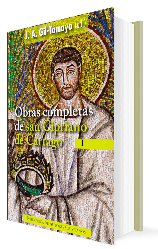 OBRAS COMPLETAS DE SAN CIPRIANO DE CARTAGO I