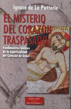 MISTERIO DEL CORAZON TRASPASADO. FUNDAMENTOS BIBLICOS