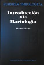 INTRODUCCION A LA MARIOLOGIA
