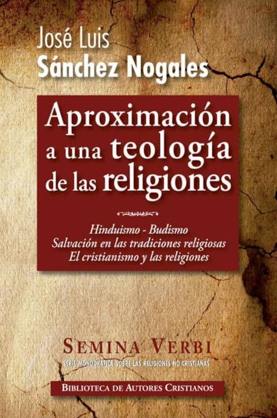 APROXIMACION A UNA TEOLOGIA DE LAS RELIGIONES 2. HINDUISMO-BUDISMO1708882687