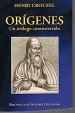 ORIGENES. UN TEOLOGO CONTROVERTIDO1708882687