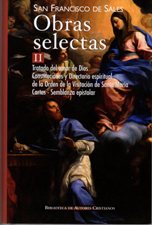OBRAS SELECTAS SAN FRANCISCO DE SALES 2. TRATADO DEL AMOR DE DIOS