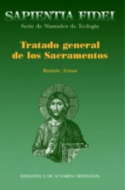 TRATADO GENERAL DE LOS SACRAMENTOS