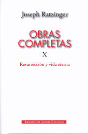 OBRAS COMPLETAS RATZINGER 10. RESURRECCION Y VIDA ETERNA133005842