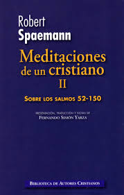 MEDITACIONES DE UN CRISTIANO 2. SOBRE LOS SALMOS 52-150