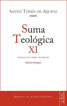 SUMA TEOLOGICA 11. TRATADO DEL VERBO ENCARNADO1708882687
