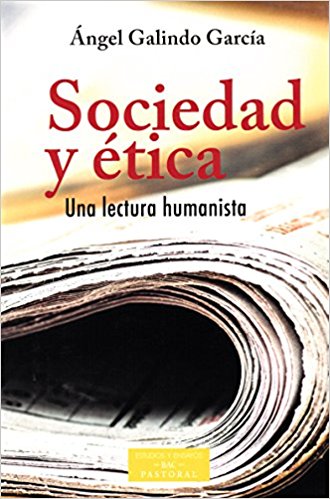 SOCIEDAD Y ETICA. UNA LECTURA HUMANISTA