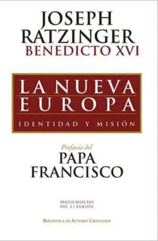 LA NUEVA EUROPA. IDENTIDAD Y MISION
