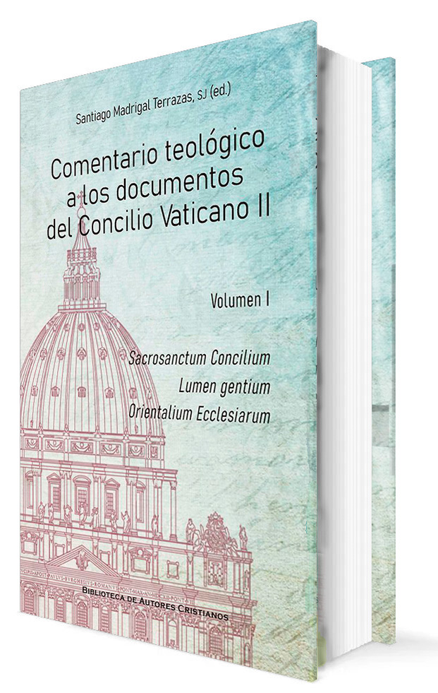 COMENTARIO TEOLOGICO A LOS DOCUMENTOS DEL CONCILIO VATICANO II (VOL. 1) SACROSANCTUM CONCILIUM. LUMEN GENTIUM. ORIENTALIUM ECCLESIARUM133005842