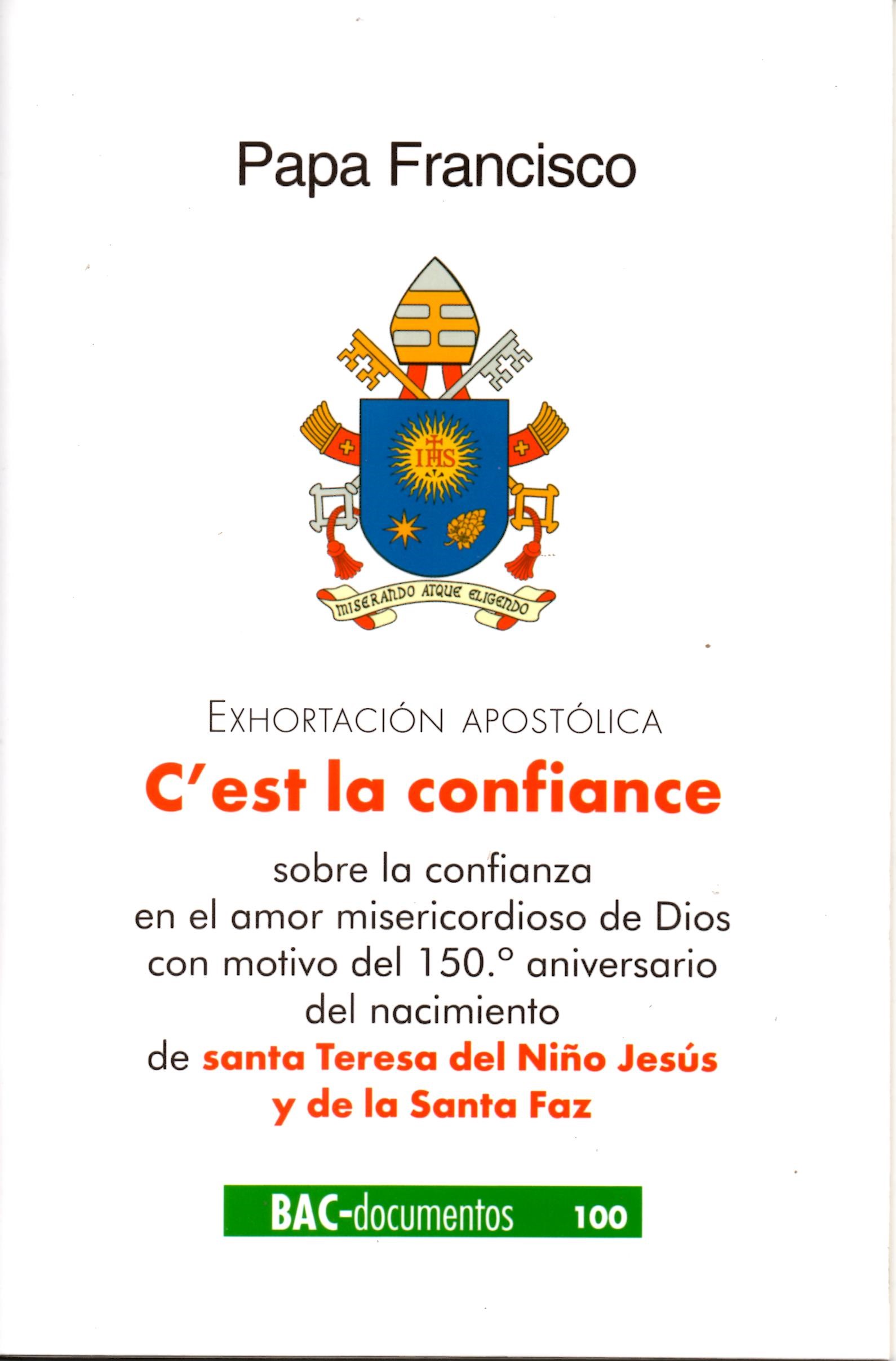 C´EST LA CONFIANCE (EXHORTACION APOSTOLICA SOBRE LA CONFIANZA EN EL AMOR MISERICORDIOSO DE DIOS)512769442