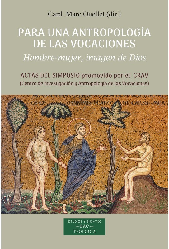 PARA UNA ANTROPOLOGIA DE LAS VOCACIONES. HOMBRE- MUJER, IMAGEN DE DIOS
