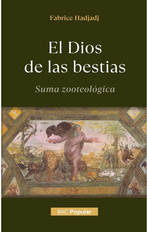 EL DIOS DE LAS BESTIAS. SUMA ZOOTEOLOGICA