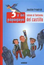 T-3 Y UN PAPAGAYO SALVAN AL FANTASMA DEL CASTILLO 1