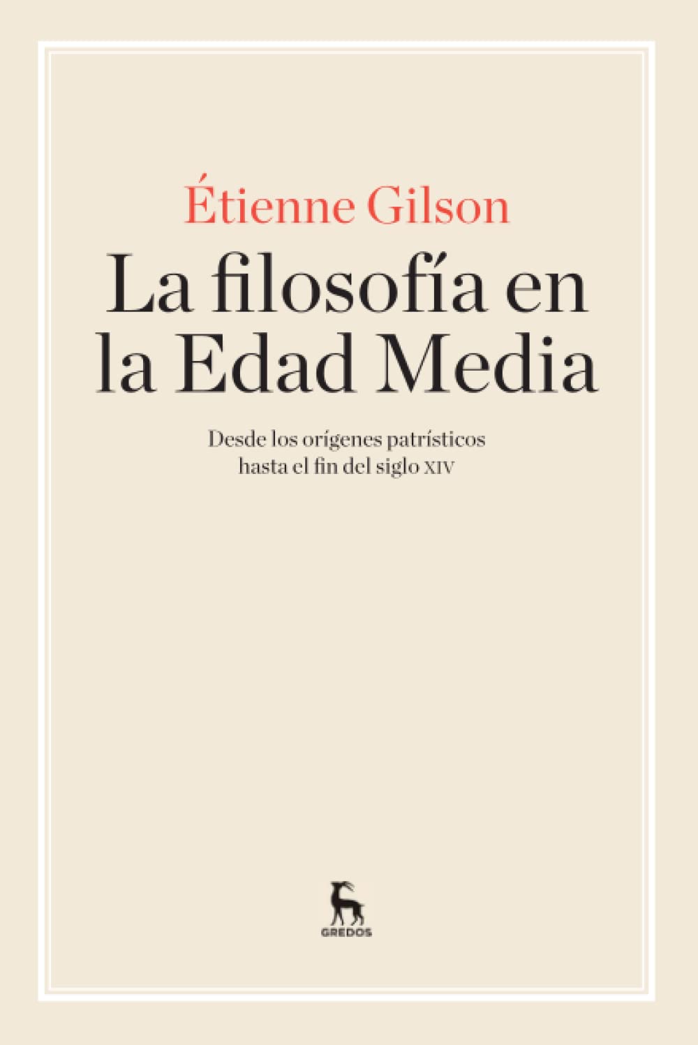 FILOSOFIA EN LA EDAD MEDIA. DESDE LOS ORIGENES PATRISTICOS HASTA EL FIN DEL SIGLO XIV245402517