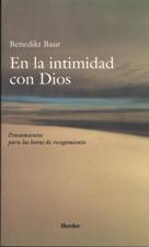 EN LA INTIMIDAD CON DIOS. PENSAMIENTOS PARA LAS HORAS DE RECOGIMIENTO1708882687