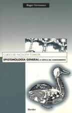 EPISTEMOLOGIA GENERAL O CRITICA DEL CONOCIMIENTO245402517