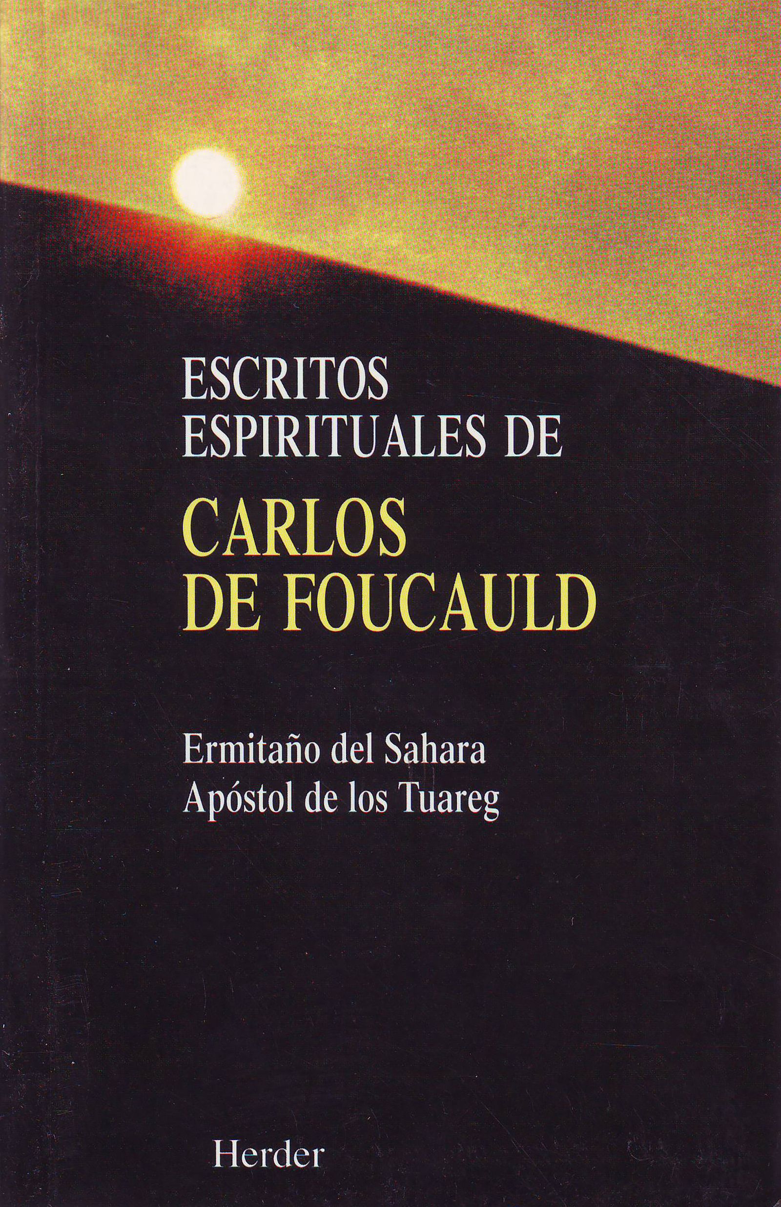 ESCRITOS ESPIRITUALES DE CARLOS FOUCALUD1847889643