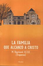 FAMILIA QUE ALCANZO A CRISTO