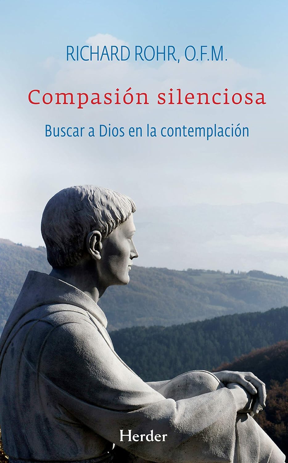 COMPASION SILENCIOSA. BUSCAR A DIOS EN LA CONTEMPLACION245402517