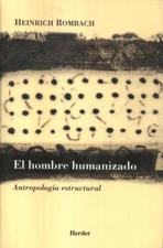 HOMBRE HUMANIZADO. ANTROPOLOGIA ESTRUCTURAL398629708