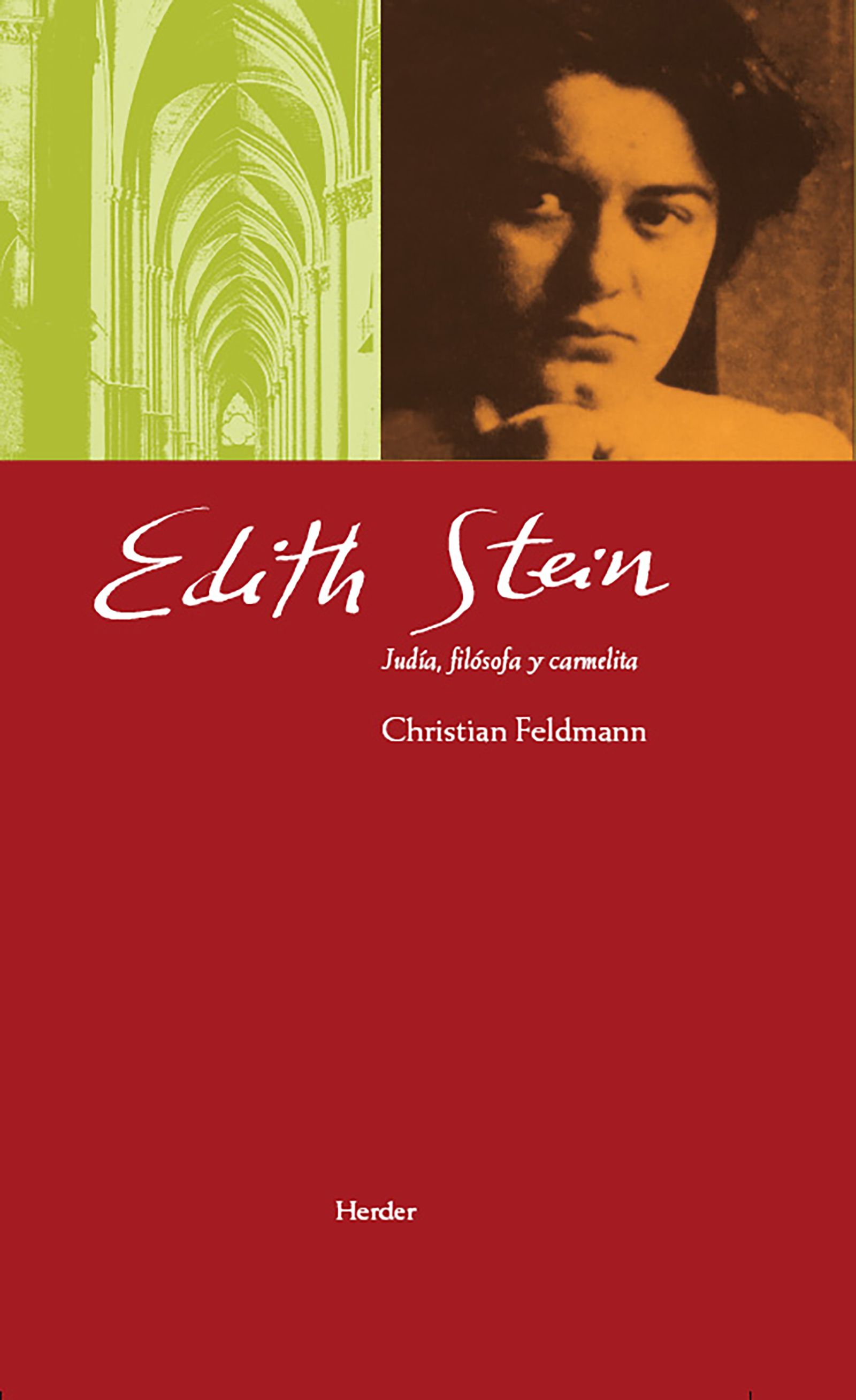 EDITH STEIN. JUDIA, FILOSOFA Y CARMELITA368116267