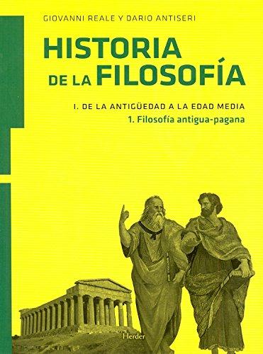 HISTORIA DE LA FILOSOFIA 1. FILOSOFIA ANTIGUA-PAGANA245402517