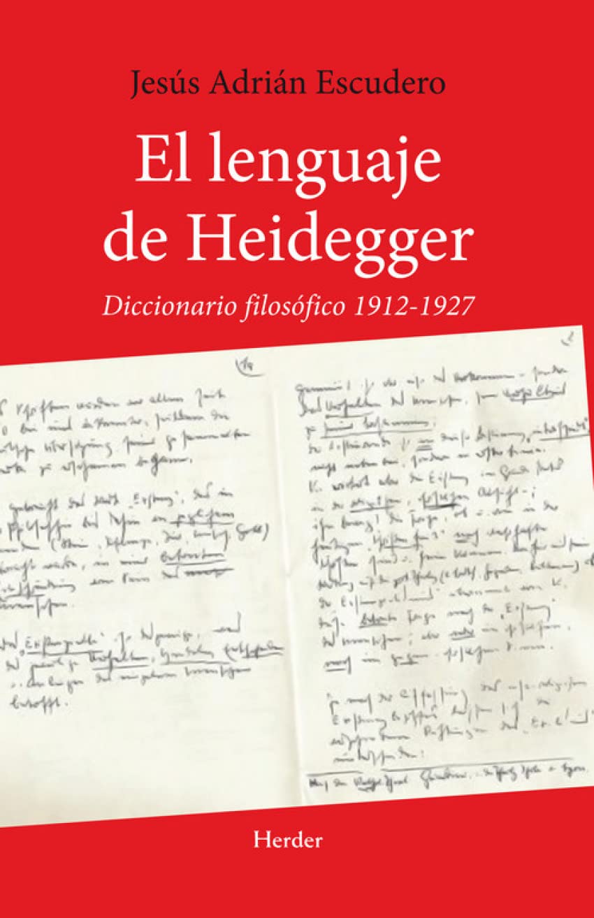 LENGUAJE DE HEIDEGGER. DICCIONARIO FILOSOFICO 1912-19271651798051