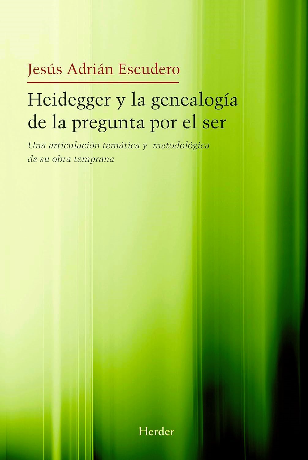 HEIDEGGER Y LA GENEALOGIA DE LA PREGUNTA POR EL SER1651798051