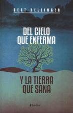 DEL CIELO QUE ENFERMA Y LA TIERRA QUE SANA1671695762