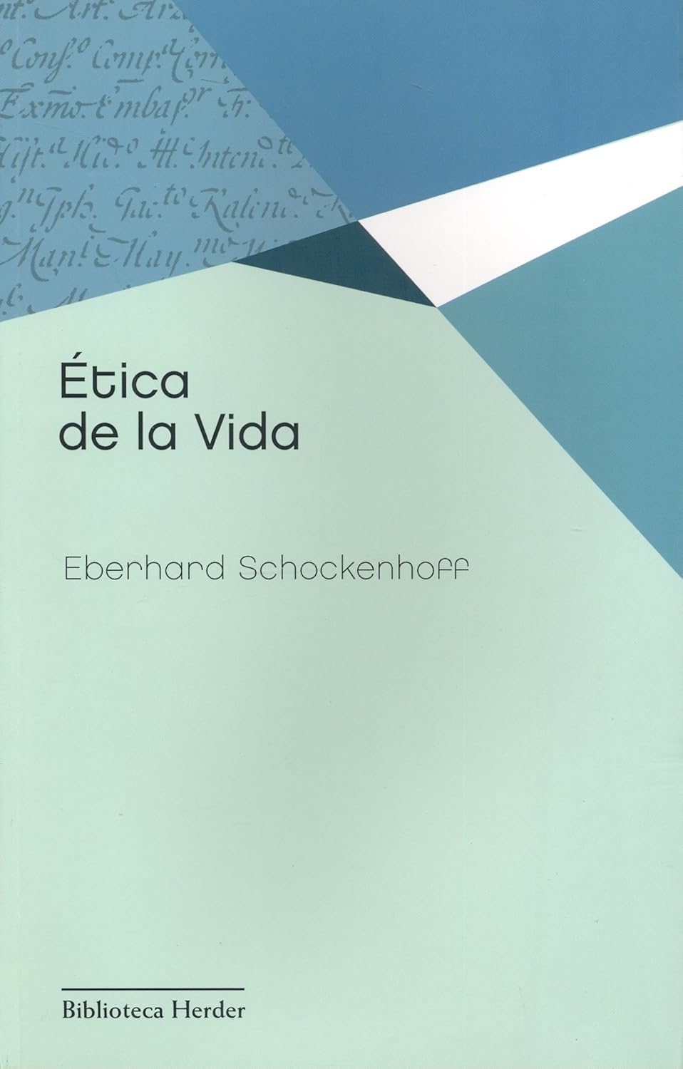 ETICA DE LA VIDA