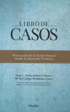 LIBRO DE CASOS. PROMOCIÓN DE LA SALUD MENTAL DESDE LA ATENCIÓN PRIMARIA