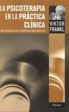 PSICOTERAPIA EN LA PRACTICA CLINICA. UNA INTRODUCCION CASUISTICA PARA MEDICOS552161879