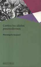 CONTRA LOS IDOLOS POSMODERNOS245402517