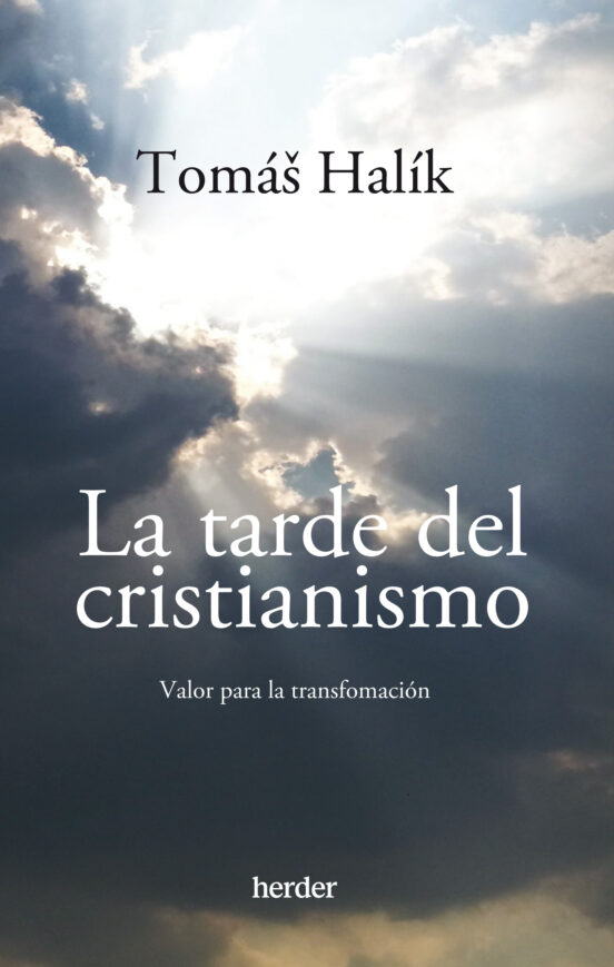 LA TARDE DEL CRISTIANISMO940887253