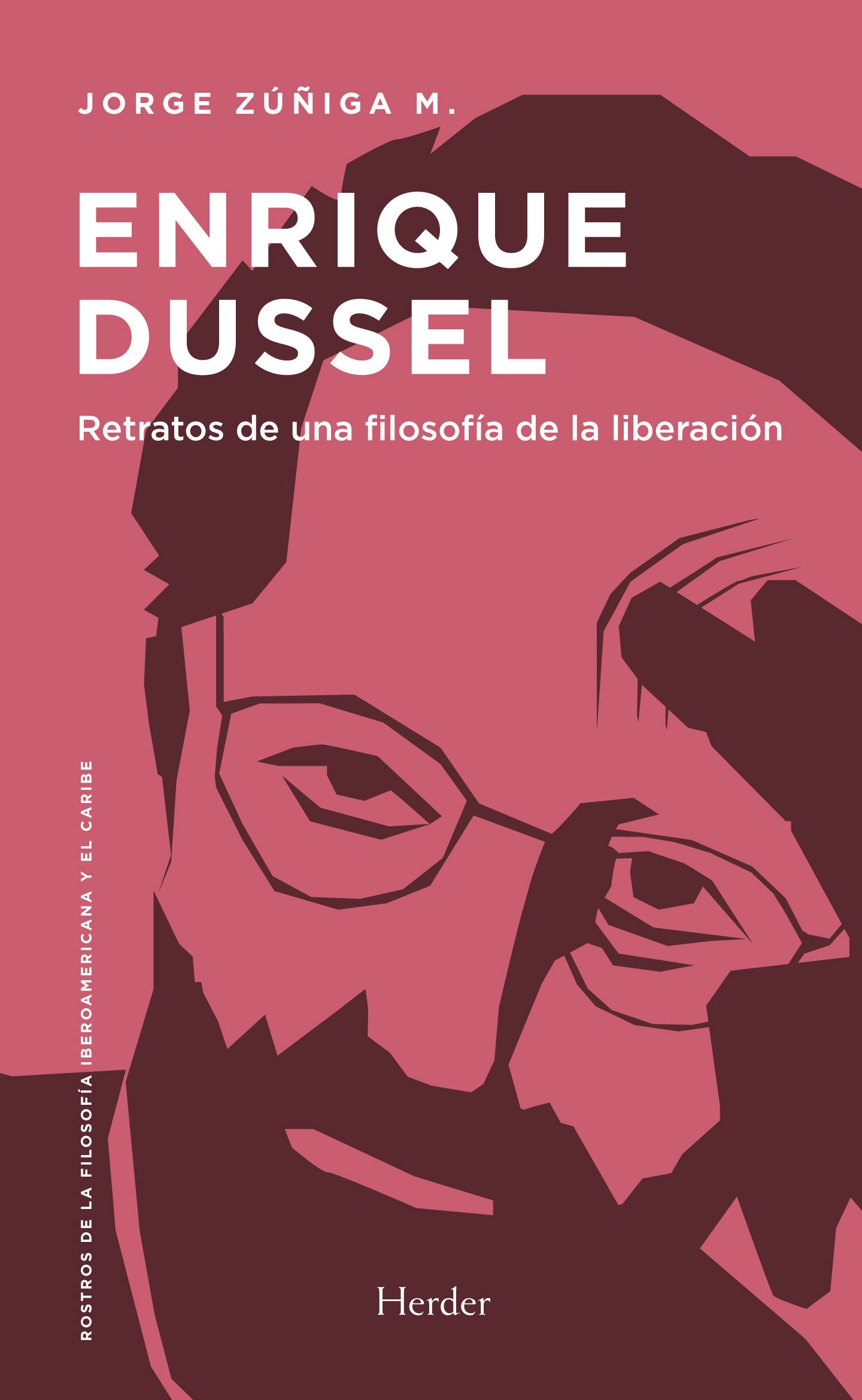 ENRIQUE DUSSEL. RETRATOS DE UNA FILOSOFÍA DE LA LIBERACIÓN1993207493