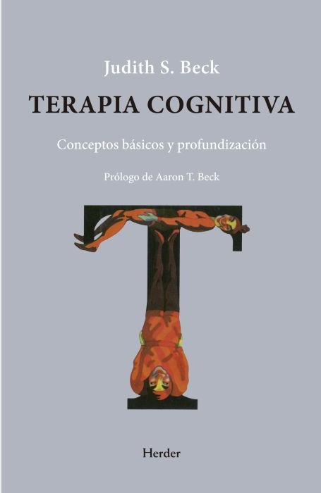 TERAPIA COGNITIVA. CONCEPTOS BÁSICOS Y PROFUNDIZACIÓN
