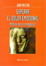 SUPERAR EL DOLOR EMOCIONAL. MEDIOS PARA CONSEGUIRLO552161879