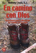 EN CAMINO CON DIOS.ORACIONES PARA DISCERNIR TU RUMBO EN LA VIDA1708882687