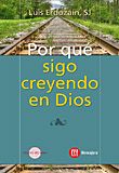 POR QUE SIGO CREYENDO EN DIOS1708882687