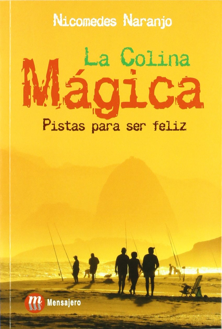 COLINA MAGICA. PISTAS PARA SER FELIZ916027876