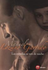 LAS ESTRELLAS SE VEN DE NOCHE
