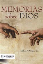 MEMORIAS SOBRE DIOS