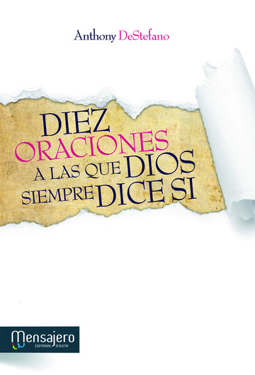 D-10 ORACIONES A LAS QUE DIOS SIEMPRE DICE SI1582849471