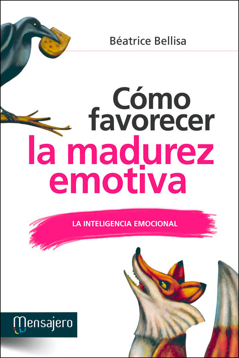 COMO FAVORECER LA MADUREZ EMOTIVA. LA INTELIGENCIA EMOCIONAL133005842
